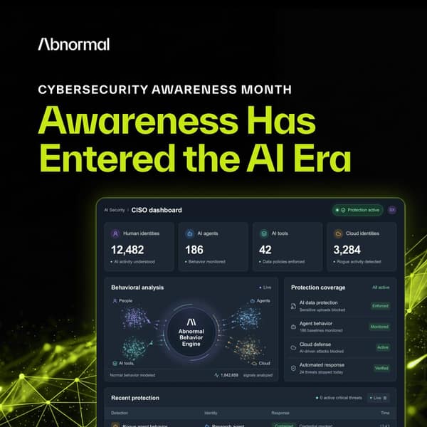 Abnormal AI LinkedIn ad: Cybersecurity awareness has entered the AI era.