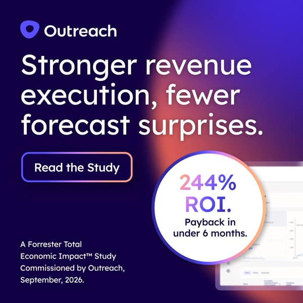 Outreach LinkedIn ad: Stronger revenue execution, fewer forecast surprises. / 244% ROI. Payback in under 6 months. / Read the Study