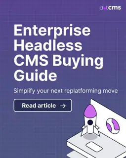 dotCMS Meta ad: Choosing an Enterprise-Grade Headless CMS with a Visual Editor