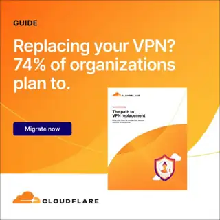 Cloudflare Meta ad: The path to VPN replacement: Modernize secure remote access now