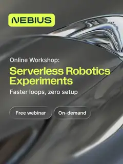 Nebius Meta ad: Fast experiment loops for robotics: simulation, evaluation, and dataset generation