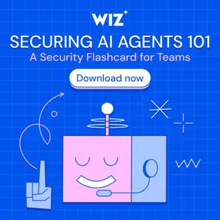 Wiz X ad: 🌟 Get our flashcard-style guide: Securing AI Agents 101